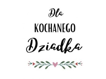 KUBEK DO SUBLIMACJI 330ML BIAŁY - Dzień Dziadka -DD5